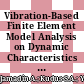 Vibration-Based Finite Element Model Analysis on Dynamic Characteristics of Ultra-High Performance Concrete Beam
