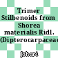 Trimer Stilbenoids from Shorea materialis Ridl. (Dipterocarpaceae)