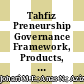 Tahfiz Preneurship Governance Framework, Products, and Effective Marketing Strategies in Malaysia