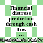 Financial distress prediction through cash flow ratios analysis