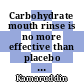 Carbohydrate mouth rinse is no more effective than placebo on running endurance of dehydrated and heat acclimated athletes