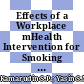 Effects of a Workplace mHealth Intervention for Smoking Behaviour: A Quasi Experimental Study Protocol