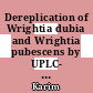 Dereplication of Wrightia dubia and Wrightia pubescens by UPLC- ESI- Orbitrap-MS/MS