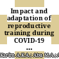Impact and adaptation of reproductive training during COVID-19 pandemic in Malaysia