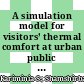 A simulation model for visitors’ thermal comfort at urban public squares using non-probabilistic binary-linear classifier through soft-computing methodologies