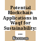Potential Blockchain Applications in Waqf for Sustainability: A Middle East and Asia Perspective