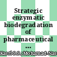 Strategic enzymatic biodegradation of pharmaceutical pollutant carbamazepine by bacteria Rhodococcus zopfii