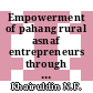 Empowerment of pahang rural asnaf entrepreneurs through competitive elements: A triangularon analysis