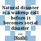 Natural disaster is a wakeup call before it becomes social disaster and tourophobia of eco-destinations