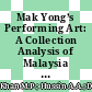 Mak Yong’s Performing Art: A Collection Analysis of Malaysia Institutional Memory
