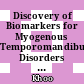 Discovery of Biomarkers for Myogenous Temporomandibular Disorders Through Salivary Metabolomic Profiling: A Pilot Study