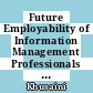 Future Employability of Information Management Professionals in Malaysia