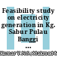 Feasibility study on electricity generation in Kg. Sabur Pulau Banggi Malaysia from wind energy using HOMER software