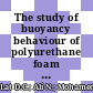 The study of buoyancy behaviour of polyurethane foam as a ground improvement by constant rate strain test