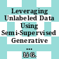 Leveraging Unlabeled Data Using Semi-Supervised Generative Adversarial Network for Medical Image Segmentation