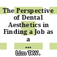 The Perspective of Dental Aesthetics in Finding a Job as a Dentist: A Cross-Sectional Study