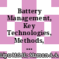 Battery Management, Key Technologies, Methods, Issues, and Future Trends of Electric Vehicles: A Pathway toward Achieving Sustainable Development Goals