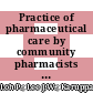 Practice of pharmaceutical care by community pharmacists in response to self-medication request for a cough: a simulated client study