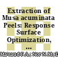 Extraction of Musa acuminata Peels: Response Surface Optimization, Phytochemical Screening and Antioxidant Activity