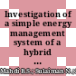 Investigation of a simple energy management system of a hybrid PV-battery system