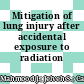Mitigation of lung injury after accidental exposure to radiation