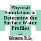 Physical Simulation to Determine the Surface Water Profiles and Point Velocities for The Flow Conditions of Sungai Bunus Stilling