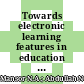 Towards electronic learning features in education 4.0 environment: Literature study