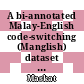 A bi-annotated Malay-English code-switching (Manglish) dataset of X posts for biological gender identification and authorship attribution