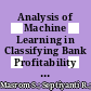 Analysis of Machine Learning in Classifying Bank Profitability with Corruption Factor
