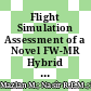 Flight Simulation Assessment of a Novel FW-MR Hybrid Agriculture Drone