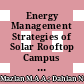 Energy Management Strategies of Solar Rooftop Campus with Battery Energy Storage System (BESS) And EV Supply Equipment (EVSE) using HOMER