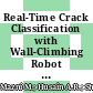 Real-Time Crack Classification with Wall-Climbing Robot Using MobileNetV2