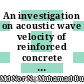 An investigation on acoustic wave velocity of reinforced concrete beam in-plane source