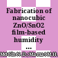 Fabrication of nanocubic ZnO/SnO2 film-based humidity sensor with high sensitivity by ultrasonic-assisted solution growth method at different Zn:Sn precursor ratios