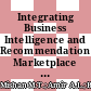 Integrating Business Intelligence and Recommendation Marketplace System for Hawker Using Content Based Filtering