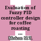 Evaluation of Fuzzy PID controller design for coffee roasting temperature regulation