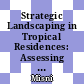 Strategic Landscaping in Tropical Residences: Assessing Outdoor Temperatures, Cooling Energy and Costs A case study conducted in two Malaysian cities, Putrajaya and Shah Alam