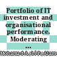 Portfolio of IT investment and organisational performance. Moderating role of decentralised decision making