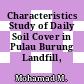 Characteristics Study of Daily Soil Cover in Pulau Burung Landfill, Penang