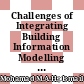 Challenges of Integrating Building Information Modelling (BIM) into Sustainable Design for Green Highway Construction