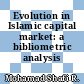 Evolution in Islamic capital market: a bibliometric analysis
