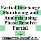 Partial Discharge Monitoring and Analysis using Phase Resolve Partial Discharge Pattern