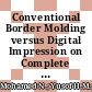 Conventional Border Molding versus Digital Impression on Complete Denture Impression: A Review