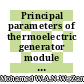 Principal parameters of thermoelectric generator module design for effective industrial waste heat recovery