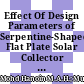 Effect Of Design Parameters of Serpentine-Shaped Flat Plate Solar Collector Under Malaysia Climate Conditions