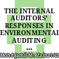 THE INTERNAL AUDITORS’ RESPONSES IN ENVIRONMENTAL AUDITING PRACTICES: PROBLEM SOLVERS VS CHECKER
