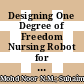 Designing One Degree of Freedom Nursing Robot for Stroke Rehabilitation