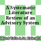A Systematic Literature Review of an Advisory System