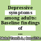 Depressive symptoms among adults: Baseline findings of PURE Malaysia cohort study