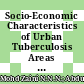 Socio-Economic Characteristics of Urban Tuberculosis Areas in Petaling, Selangor: A Current Spatial Exploratory Scenario